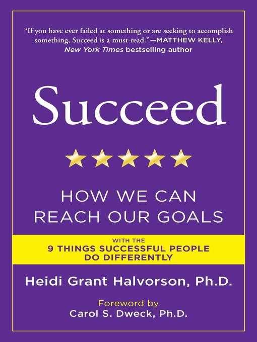 Title details for Succeed by Heidi Grant Halvorson, Ph.D. - Wait list